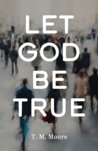 Let God Be True (PDF)